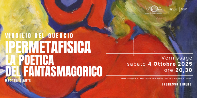 Mostra pittorica: “Ipermetafisica – La poetica del Fantasmagorico” di Virgilio del Guercio