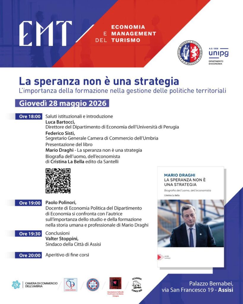 Assisi, all’Università di Perugia un incontro su formazione, leadership e classe dirigente a partire dal libro su Mario Draghi della Giornalista Cristina La Bella