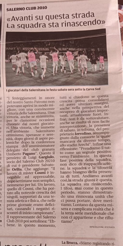 La voce del Salerno Club 2010 Rubrica Settimanale a cura dell’Addetto Stampa Andrea Criscuolo sul quotidiano La Citta’