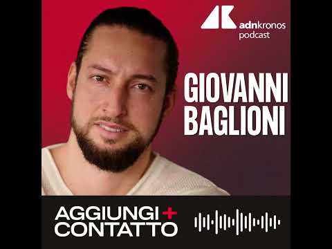 Giovanni Baglioni, il peso di crescere con un cognome importante – Aggiungi contatto podcast, Adnkr