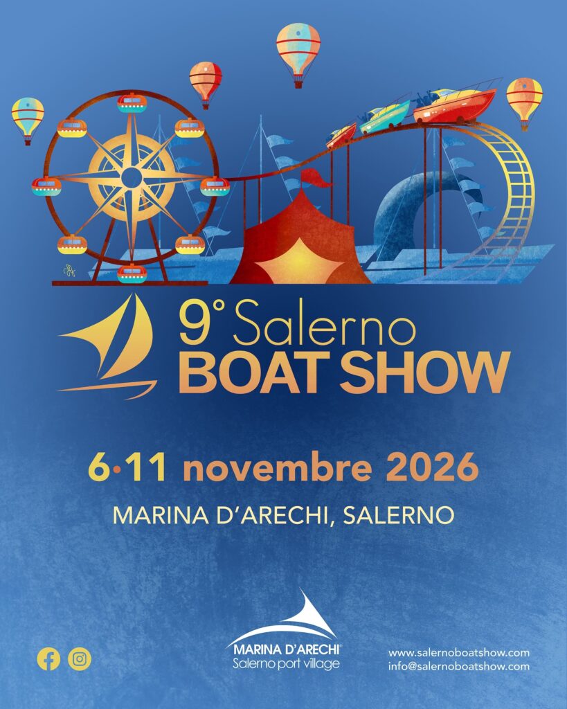 Salerno Boat Show 2026, il mare torna protagonista a Marina d’Arechi